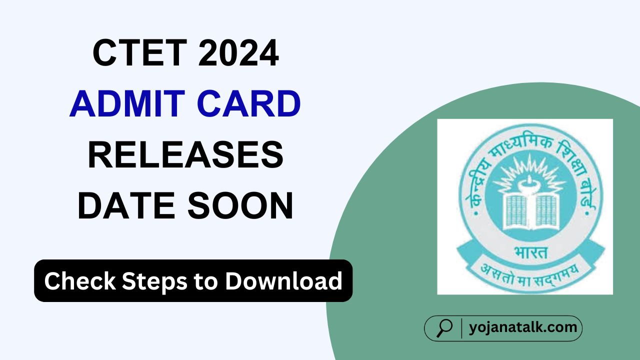 CTET 2024 Admit Card Releases Date