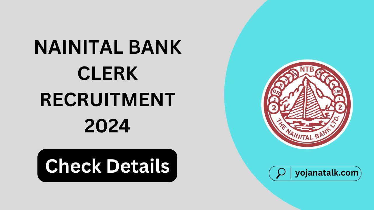 Nainital Bank Clerk Recruitment 2024